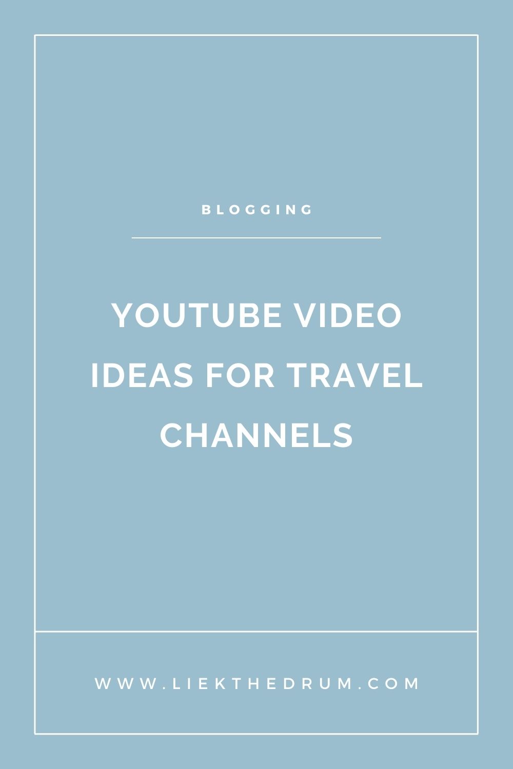 travel ideas on youtube