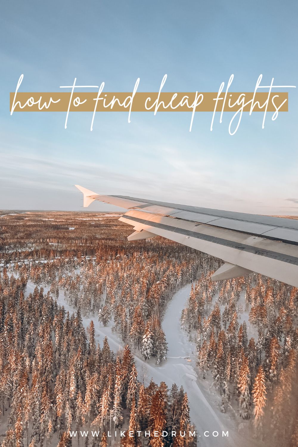 how to find cheap flight - like the drum